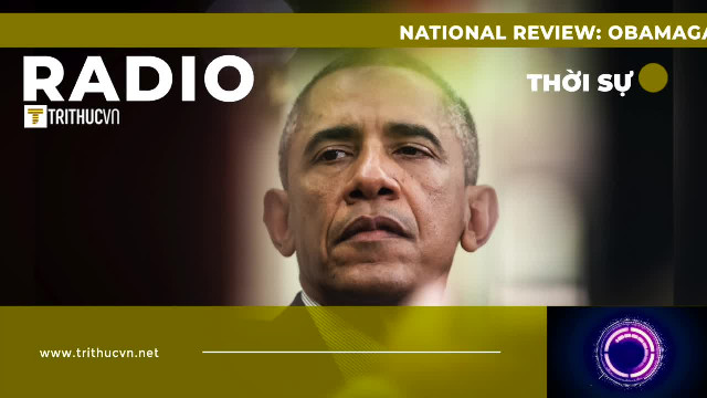 National Review: Obamagate đơn giản là một thuyết âm mưu