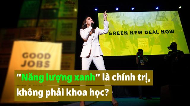 Thạch Sơn: “Năng lượng xanh” là chính trị, không phải khoa học